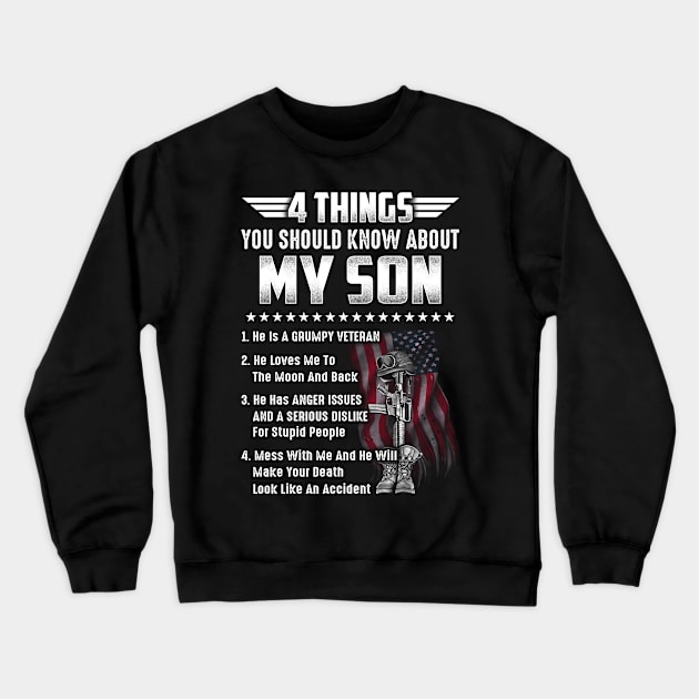 4 Things You Should Know About My Son T Shirt, Veteran Shirts, Gifts Ideas For Veteran Day Crewneck Sweatshirt by DaseShop